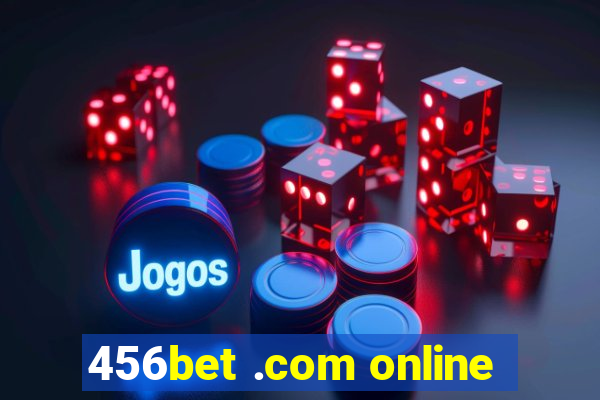 456bet .com online